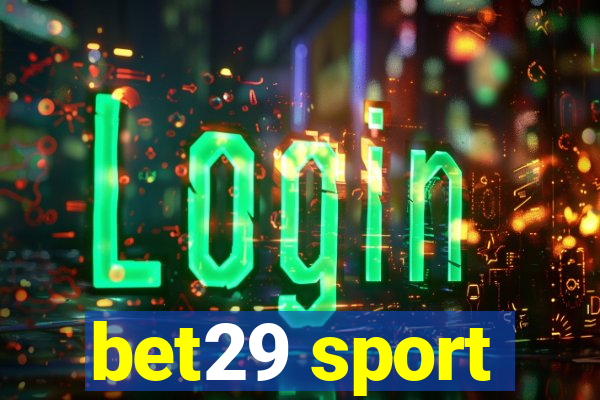 bet29 sport